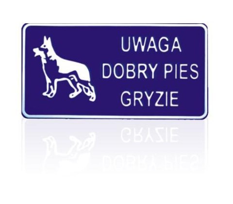 TABLICA 15*29CM UWAGA DOBRY PIES GRYZIE TABLICA 15*29CM UWAGA DOBRY PIES GRYZIE