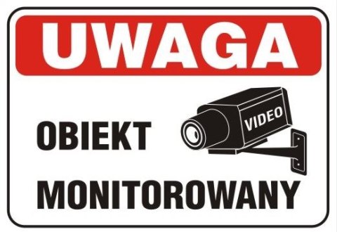 TABLICA 25*17.5CM UWAGA ! OBIEKT MONITOROWANY TABLICA 25*17.5CM UWAGA ! OBIEKT MONITOROWANY