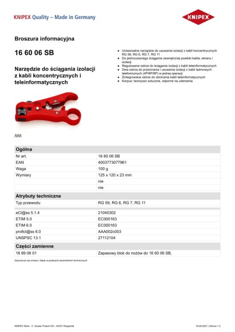 ŚCIĄGACZ IZOLACJI Z KABLI KONCENTRYCZNYCH I TELEINFORMATYCZN ŚCIĄGACZ IZOLACJI Z KABLI KONCENTRYCZNYCH I TELEINFORMATYCZN